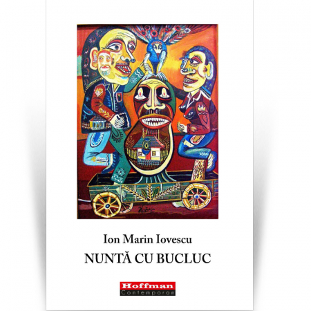 Contemporana - Nunta cu bucluc - Ion Marin Iovescu