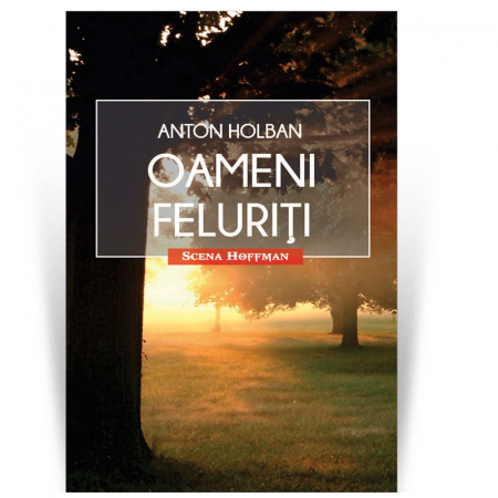 Teatru - Oameni feluriti - Anton Holban