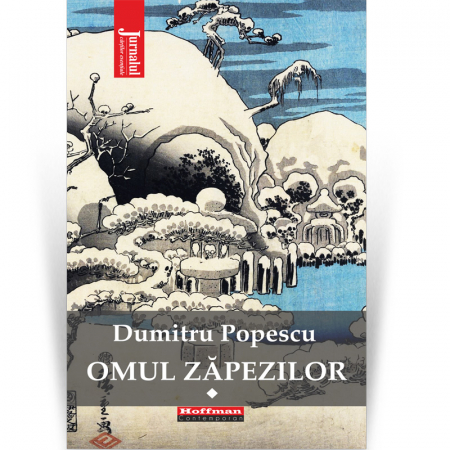 Contemporana - Omul zapezilor, Vol. 1 - Dumitru Popescu