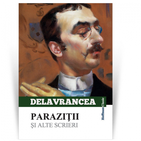 Povesti si povestiri - Parazitii si alte scrieri - Barbu Stefanescu Delavrancea