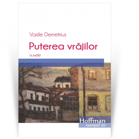 Moderna - Puterea vrajilor - Vasile Demetrius