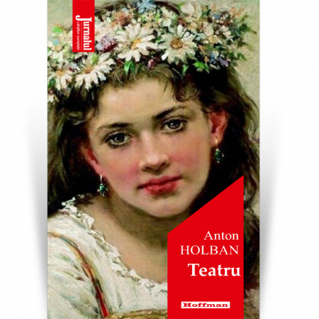 Teatru - Teatru - Anton Holban