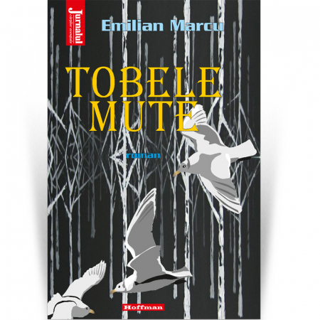 Contemporana - Tobele mute - Emilian Marcu
