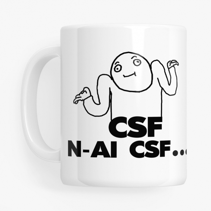 Cana personalizata "CSF... n-ai CSF" [2]