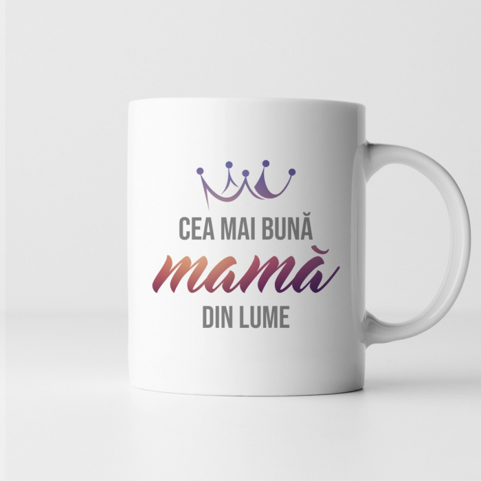 Cana personalizata cu text - Cea mai buna mama din lume [1]