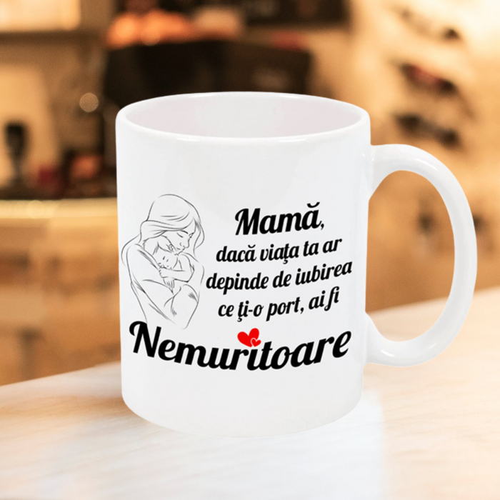 Cana personalizata “Mama nemuritoare”, ceramica alba, 325 ml [1]