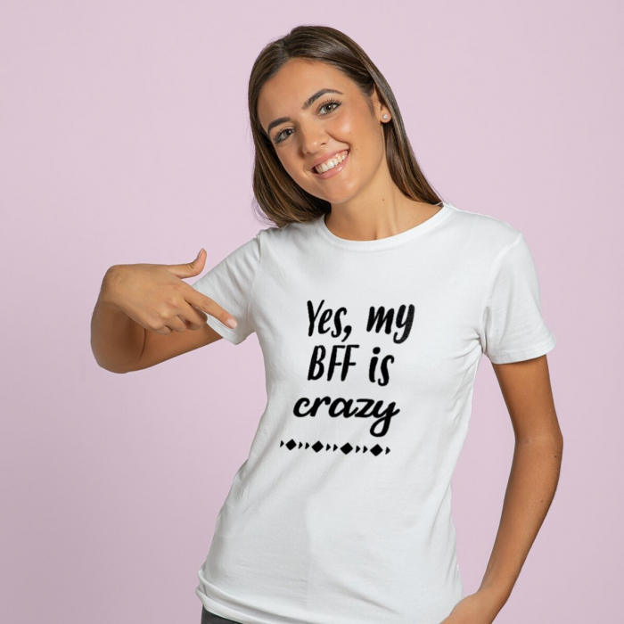Tricou personalizat cu text - Crazy BFF [1]