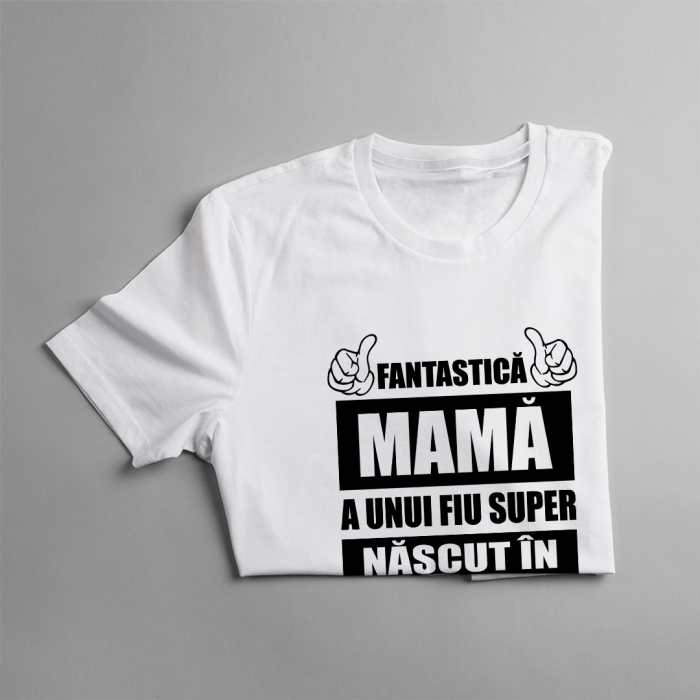 Tricou personalizat cu text - Mama fantastica a unui super fiu [2]