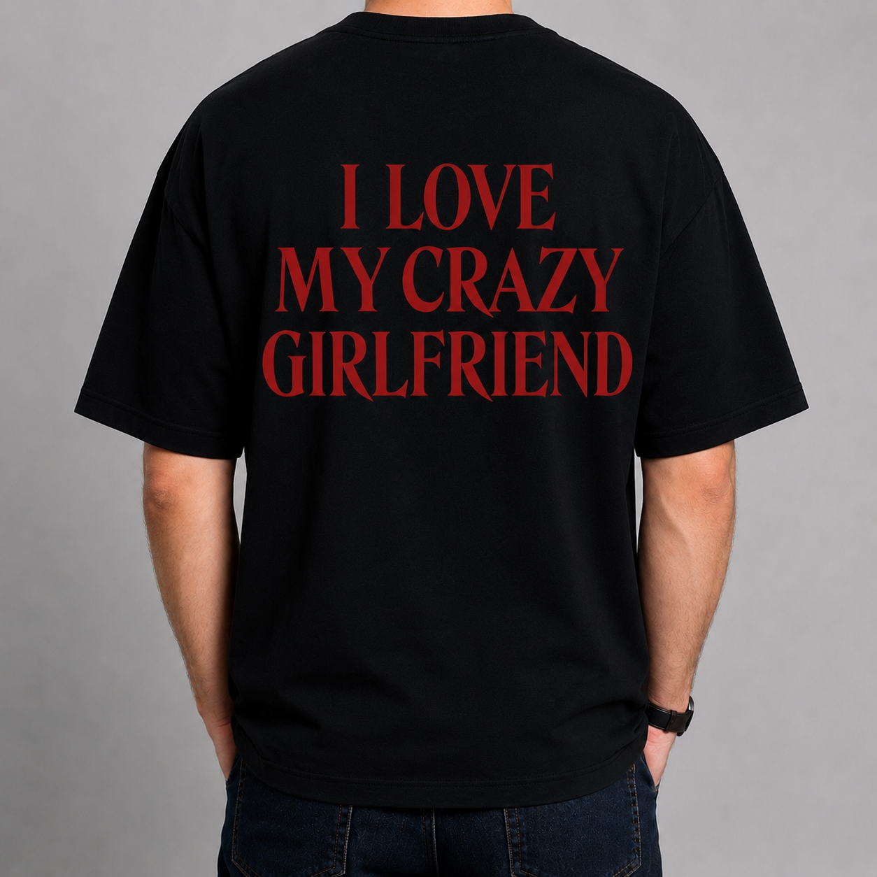 Tricou personalizat „I Love My Crazy Girlfriend” [2]