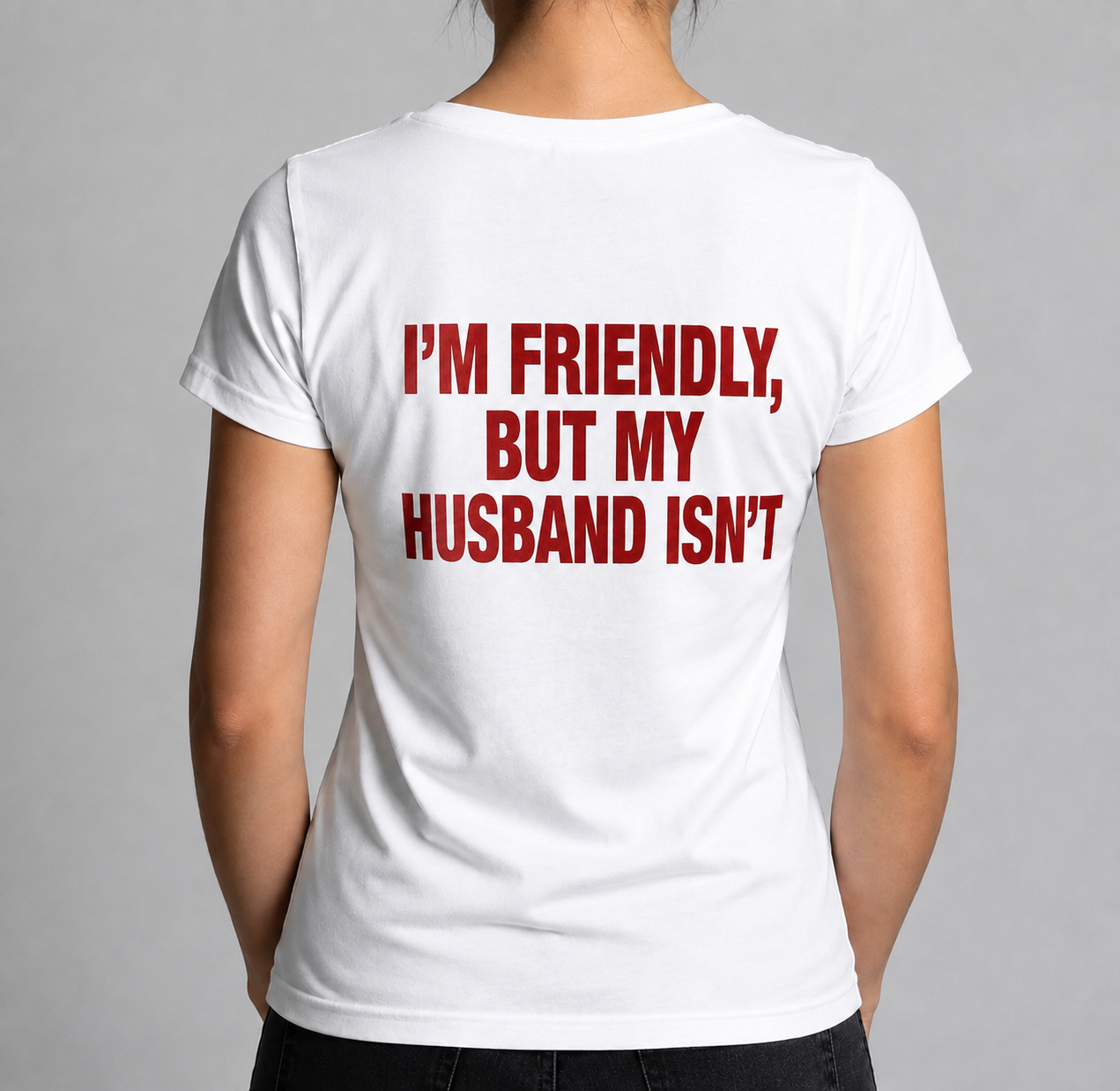Tricou Personalizat - I’m Friendly, But My Husband Isn’t [2]