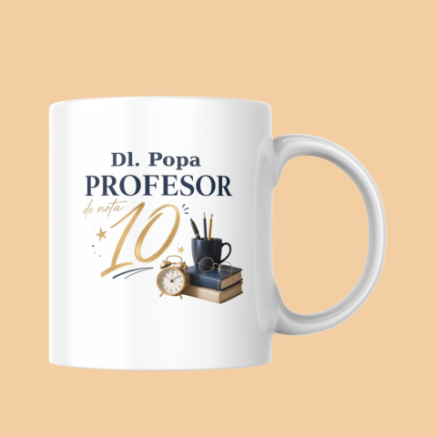 Cana Personalizata - Cana Personalizata Profesor de nota 10
