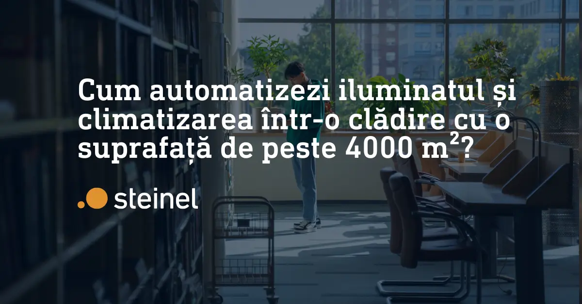 Controlul inteligent al iluminatului și climatizării într-o universitate de peste 4.000 m²