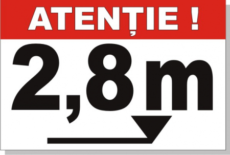 Inaltime admisa 2,8m 30x20cm