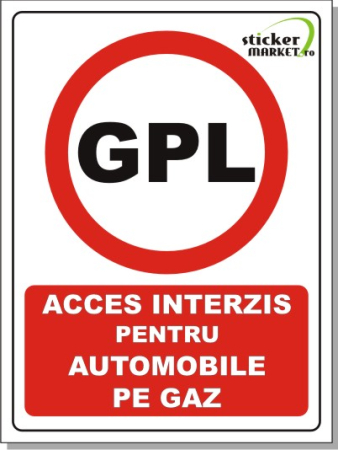 Obligatii generale - Acces interzis autovehicule GPL