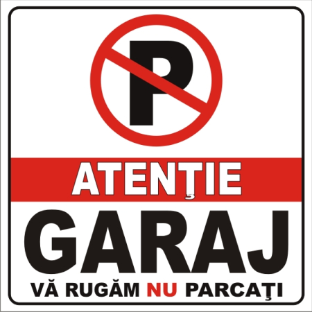 Stickere Atentionare - Atentie garaj 30x30cm