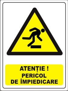 Obligatii generale - Atentie pericol de impiedicare 20x15cm