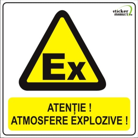 Stickere Atentionare - Atmosfere explozive 14x14cm