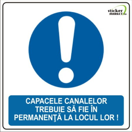 Stickere Atentionare - Capace canale 14x14cm