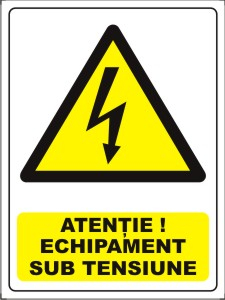 Obligatii generale - Echipament sub tensiune 20x15cm