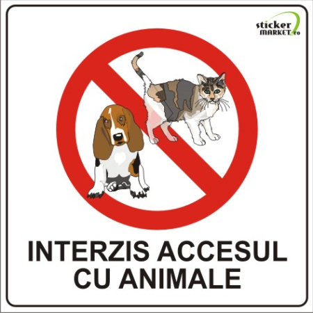 Stickere Atentionare - Interzis accesul cu animale 14x14cm
