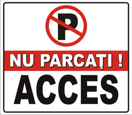 Nu parcati acces 30x30cm