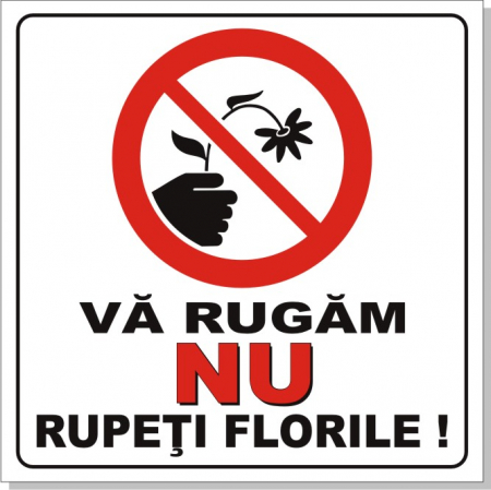 Placute PVC - Nu rupeti florile 30x30cm