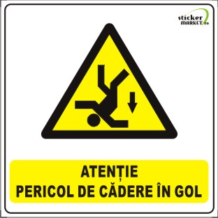 Pericol de cadere in gol 14x14cm