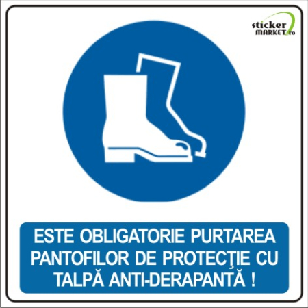 Stickere Atentionare - Purtarea pantofi protectie 14x14cm