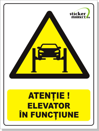 Obligatii generale - Sticker Elevator în Funcțiune 20x15cm