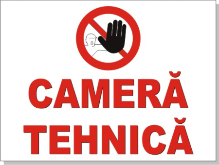 Sticker Semnalizare Ușă - Cameră Tehnică 40x30cm