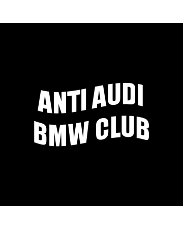 Marci auto - Sticker Anti Audi BMW Club, Alb, 10 cm