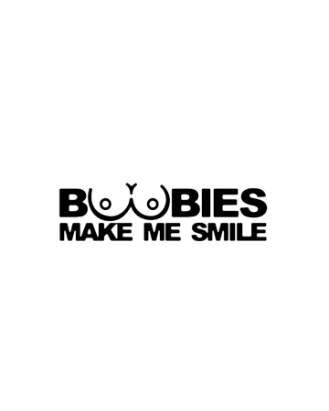 18+ sticker - Sticker Boobies Make Me Smile, Alb, 10 cm