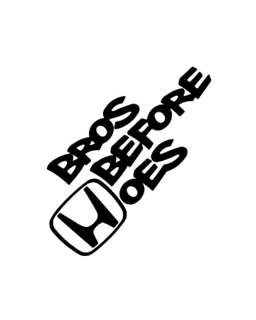 Marci auto - Sticker Bros Before Hoes, Alb, 10 cm