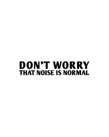 Funny - Sticker Don't Worry Noise, Alb, 10 cm