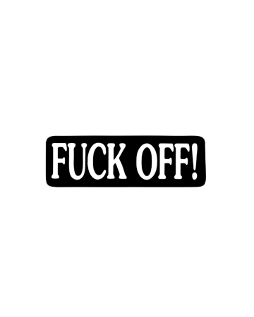 18+ sticker - Sticker F--k Off, Alb, 10 cm