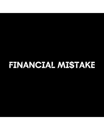Texte - Sticker Financial Mistake, Alb, 10 cm