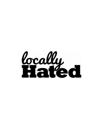 Texte - Sticker Locally Hated, Alb, 10 cm