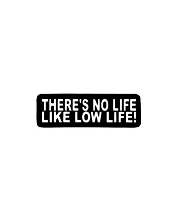 Low - Sticker Low Life 3, Alb, 10 cm
