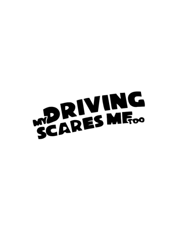 Funny - Sticker My Driving Scares Me Too, Portocaliu, 10 cm