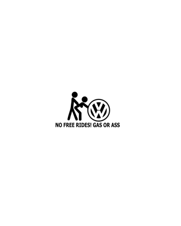 Volkswagen - Sticker No Free Rides Volkswagen, Alb, 10 cm
