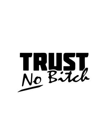 18+ sticker - Sticker Trust No B--ch, Alb, 10 cm