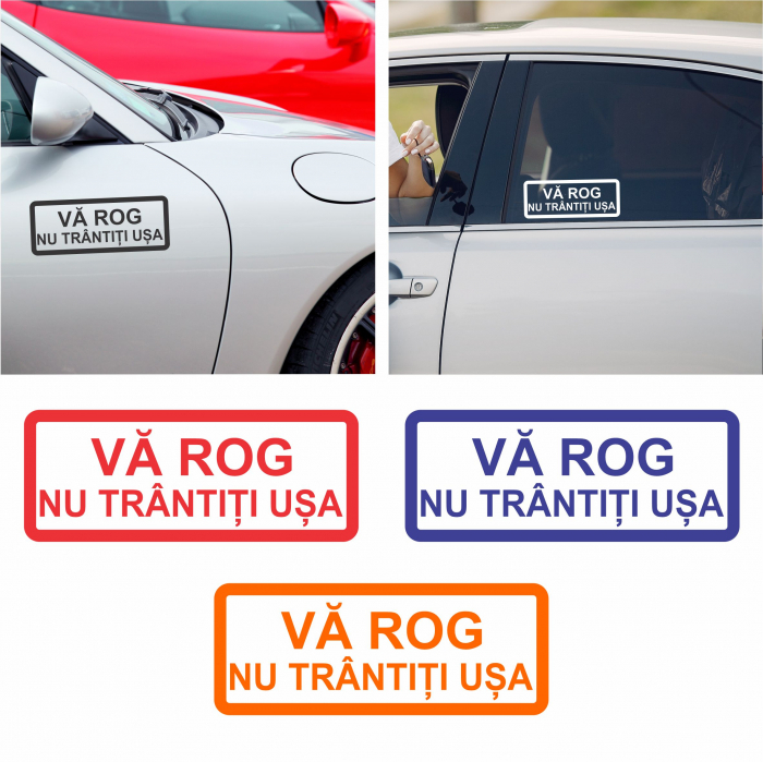 sticker-auto-va-rog-sa-nu-trantiti-usa [2]