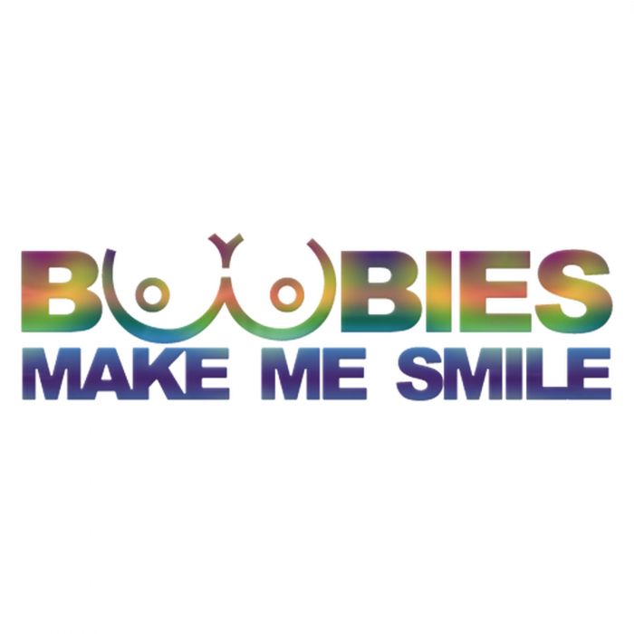 sticker-boobies-make-me-smile.jpg [1]