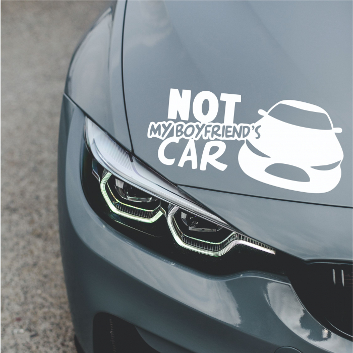 Sticker auto cu mesaj „Not My Boyfriend’s Car” – umor și atitudine pentru șoferițe [2]