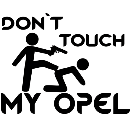 Opel - sticker-auto-dont-touch-my-opel-oracal.jpg