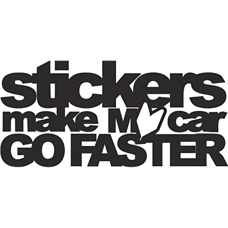 Stickere universale - sticker-auto-make-my-car-go-faster-oracal.jpg
