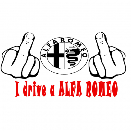 Alfa Romeo - Sticker auto „Fuck You, I Drive an Alfa Romeo” – mesaj cu atitudine