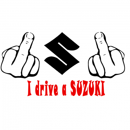 Suzuki - sticker-auto-fuck-you-i-drive-a-suzuki-autocolant-amuzant.jpg
