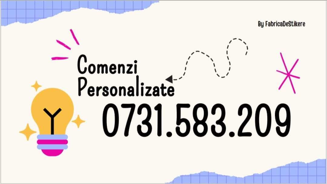 Comenzi personalizate 0731.583.209