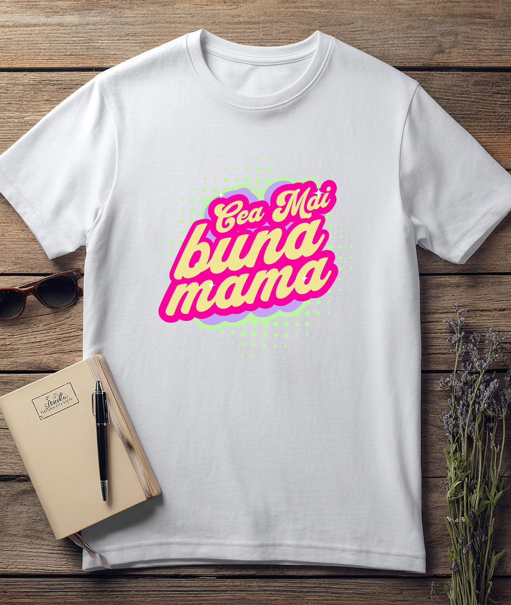 Tricou Femei, Barbati, Copii, Fata, Baiat, Unisex Personalizat Cadou Personalizat „Cea Mai Bună Mamă” | Mesaje Iubitoare pentru Mama și Familie [2]